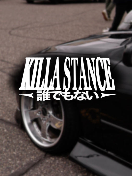 KILLA STANCE